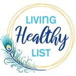 Living Healthy List (livinghealthylist) Profile Image | Linktree