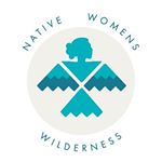 @nativewomenswilderness Profile Image | Linktree